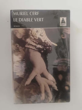 Le diable vert. Cerf, Muriel