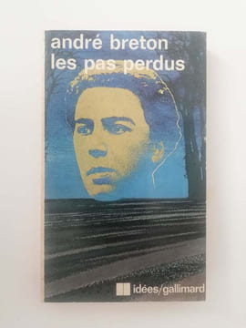 Les pas perdus.. BRETON, André