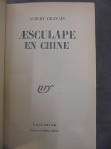 Aesculape En Chine + Aesculape dans la Chine en révolte (Relies dans le même tome)