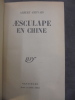 Aesculape En Chine + Aesculape dans la Chine en révolte (Relies dans le même tome). Albert Gervais
