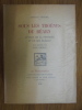Sous les Troènes du Béarn. Autour de la fontaine et de ses élégies.. DEREME, Tristan .Bois gravés par Jean Chièze.