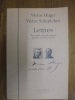 Lettres. Hugo, Victor; Schoelcher, Victor
