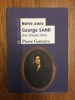 Notre amie George Sand, une femme libre. Pierre Gamarra