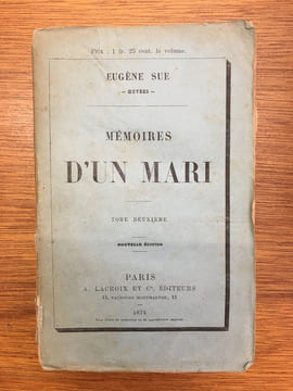 Mémoires d'un mari - Tome 2. Eugène Sue