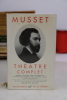 Théâtre complet. Alfred de Musset