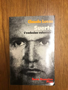 Suerte : l'exclusion volontaire