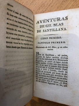 Las Aventuras de Gil Blas de Santillana, robadas a Espana y adoptadas en Francia por Monsieur Le Sage, restituidas a su patria y a su lengua nativa ...