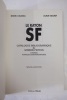 Le rayon SF - Catalogue bibliographique de science-fiction utopies voyages extraordinaires - Nouvelle édition.. DELMAS Henri - JULIAN Alain