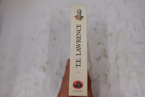 Oeuvres de T. E. Lawrence, Tome 1. T. E. Lawrence & Francis Lacassin