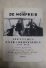 Aventures Extraordinaires (1911-1921) - Lettres d'Abyssinie - Lettres de la Mer Rouge - Lettres d'Égypte, Arabie, Érythrée, Inde et Autres Lieux. ...