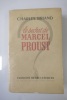 Le secret de Marcel Proust -
. BRIAND (Charles)
