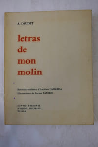 Letras de mon molin. Revirada occitana d'Andrieu Lagarda. Illustraciones de Jacme Fauche.