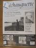 L'échauguette La revue trimestrelle de l'histoire, du patrimoine et de l'architecture de bayonne. N°16 Décembre-Janvier-Février 2010-2011. ...