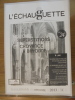 L'échauguette La revue trimestrelle de l'histoire, du patrimoine et de l'architecture de bayonne. N°24 2013. L'échauguette, Collectif