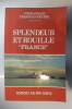 SPLENDEUR et ROUILLE "France".. Commandant Christian Pettre