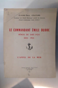 LE COMMANDANT EMILE DUBOC. Héros de Sheï-Poo 1852-1935. L'APPEL DE LA MER. (avec un envoi de l'auteur).