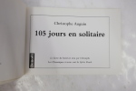 105 Jours En Solitaire.  Christophe Auguin