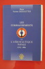 LES COMMANDEMENTS DE L'AERONAUTIQUE NAVALE 1912-1994
. Norbert Desgouttes 