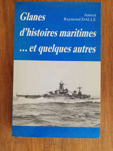 GLANES D'HISTOIRES MARITIMES...ET QUELQUES AUTRES