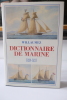Dictionnaire de la marine, 1831. Willaumez Amiral
