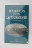 Des marins dans la tourmente (t&eacute;moignages) .
. Jean du Moulin de Labarth&egrave;te .
