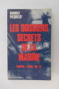 Les dossiers secrets de la marine ( Londres-Vichy 40.44) -
. Maurice Pasquelot .
