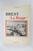 BREST "LA ROUGE "
. G. M. Thomas
