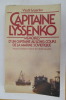CAPITAINE LYSSENKO mémoires d'un capitaine au long cours de la marine soviètique.
. Vladil Lyssenko
