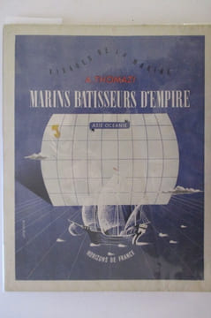 MARINS BATISSEURS D'EMPIRE Asie Océanie
. A. Thomazi