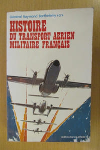 HISTOIRE DU TRANSPORT AERIEN MILITAIRE FRANCAIS 