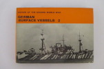 Navies of the second world war GERMAN SURFACE VESSELS 2
. Macdonald