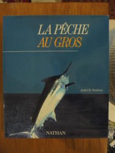 La Peche Au Gros