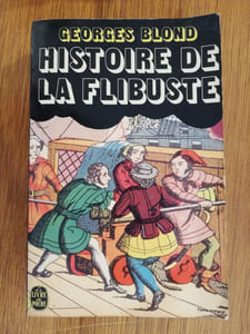 HISTOIRE DE LA FLIBUSTE.