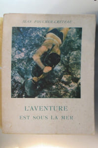 L'AVENTURE EST SOUS LA MER. (avec un envoi de l'auteur).