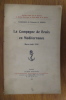 LA CAMPAGNE DE BRUIX EN MEDITERRANEE. Mars-Août 1799.. Lieutenant de Vaisseau G. Douin