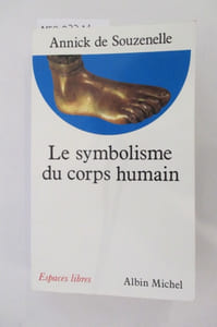 LE SYMBOLISME DU CORPS HUMAIN