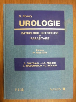 UROLOGIE, PATHOLOGIE INFECTIEUSE ET PARASITAIRE. KHOURY S. & ALII