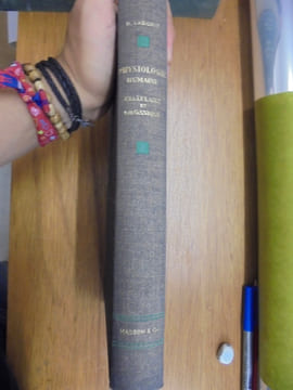 PHYSIOLOGIE HUMAINE CELLULAIRE ET ORGANIQUE. LABORIT H.