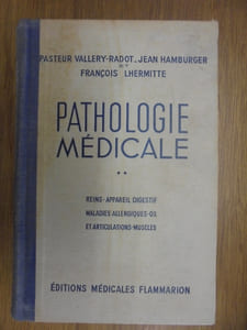 Pathologie Médicale Tome II Reins - Appareil digestif - Maladies Allergiques - Os et Articulations - Muscles