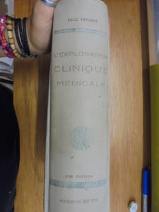 Traite Elementaire d'Exploration Clinique Medicale. Technique et séméiologie.