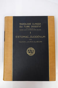Radiologie clinique du tube digestif. Tome I Estomac et duodénum. Tome II Oesophage, intestin, foie et glandes annexes