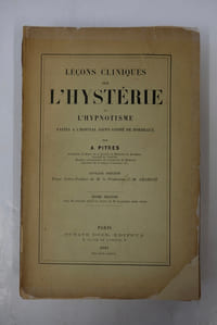 Leçons cliniques sur l'hystérie et l'hypnotisme faites à l'Hôpital Saint-André de Bordeaux. Ouvrage précédé d'une Lettre-Préface de M. Le Professeur J.-M. Charcot. Tome Second