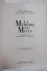 La Mémoire des Mots . En médecine, pharmacie et sciences