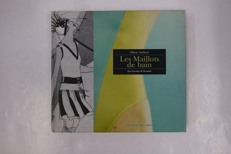 Les maillots de bain, les carnets de la mode. Olivier Saillard
