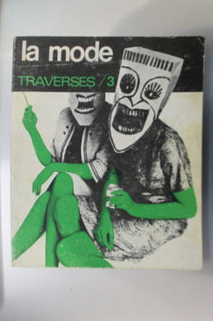 TRAVERSES / 3. LA MODE. . undefined
