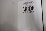 Dictionnaire de la mode au XXe siècle
. Collectif, sous la direction de Bruno Remaury