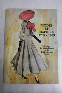 Modes et textiles: 1785-1985 : 200 ans de periodiques a la Bibliotheque Forney