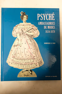 Psyché : Ambassadrice de modes; 1834-1878