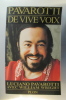 DE VIVE VOIX. Luciano Pavarotti & William Wright