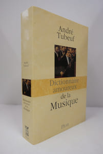 Dictionnaire amoureux de la musique
